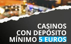 I Migliori Casino con Deposito Minimo di 5 Euro 823426566